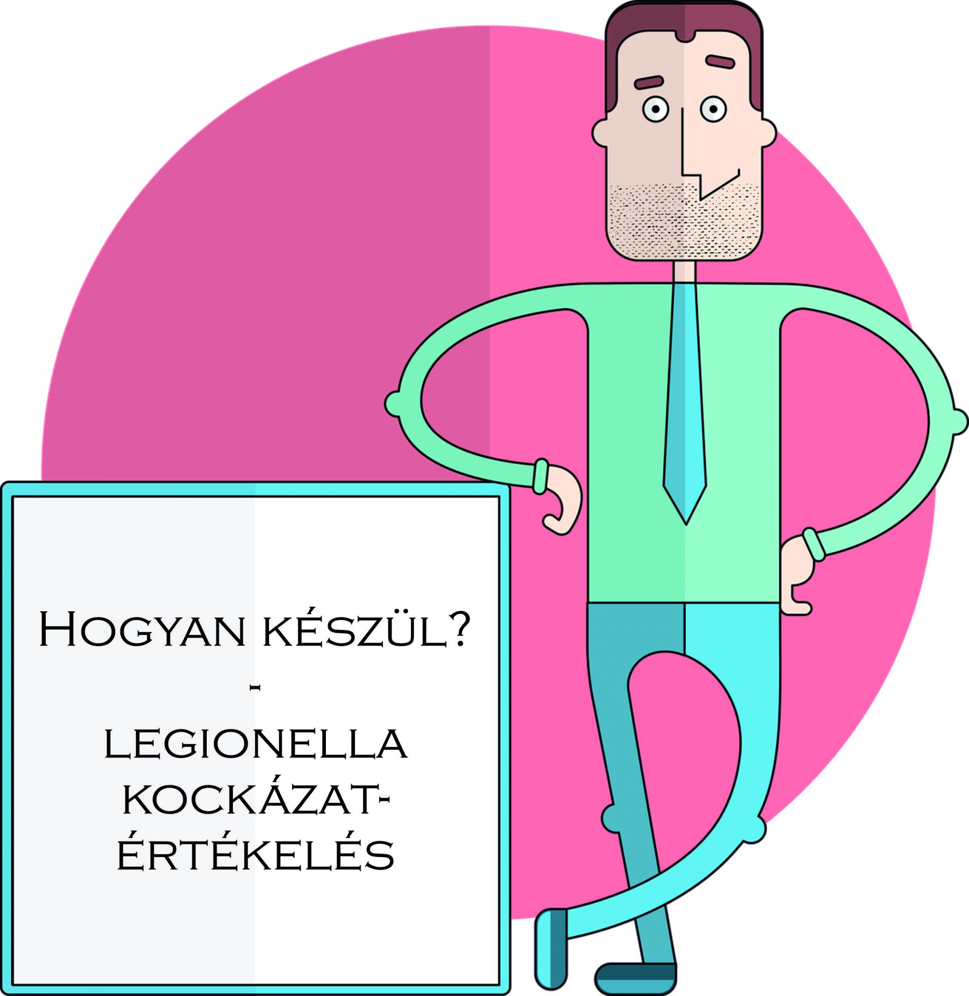 Hogyan készül?- Legionella kockázatértékelés